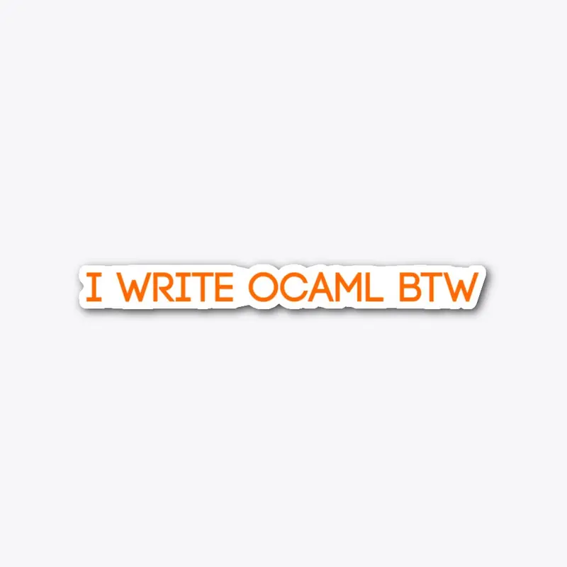 I Write OCaml