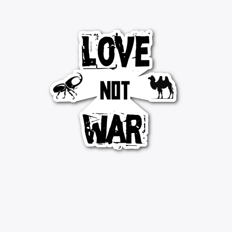 Love Not War